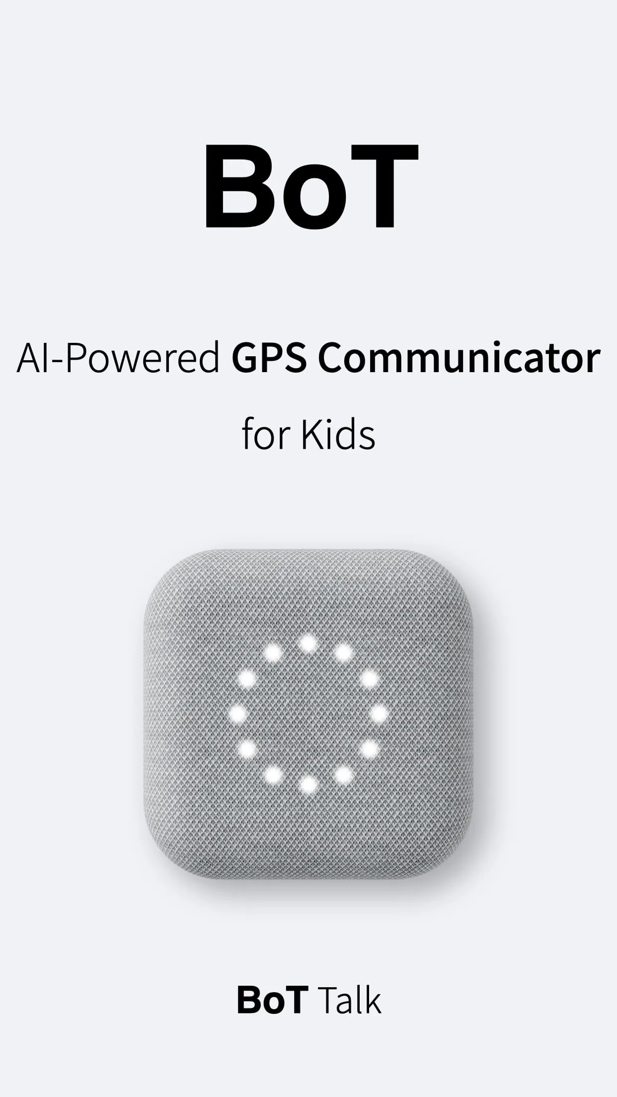 BoT - GPS & Talk for Kids
