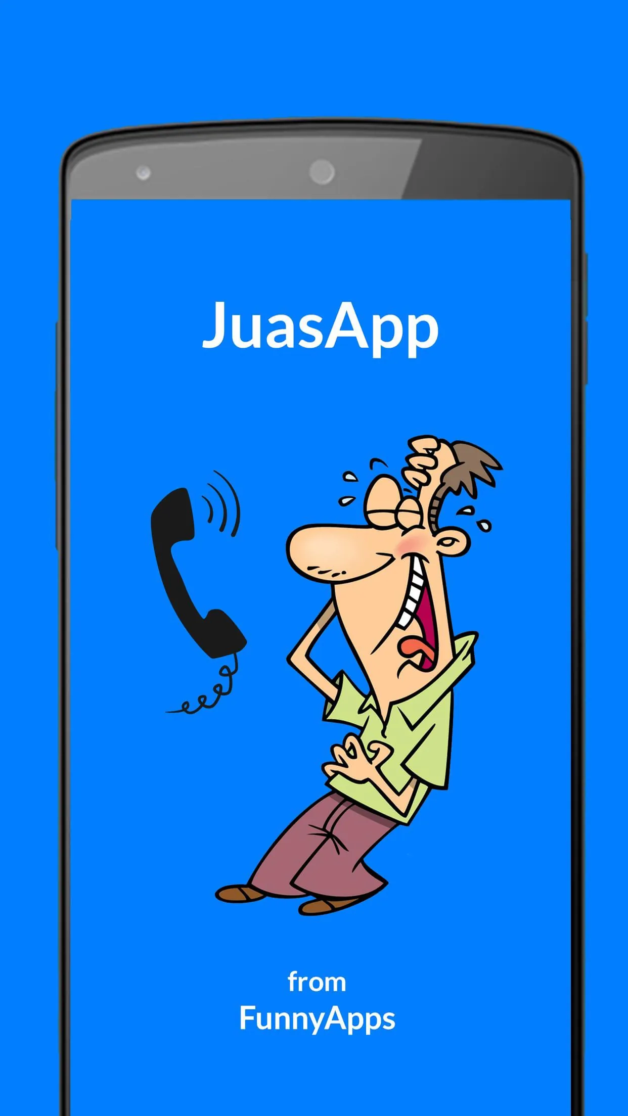 JuasApp - Prank Calls