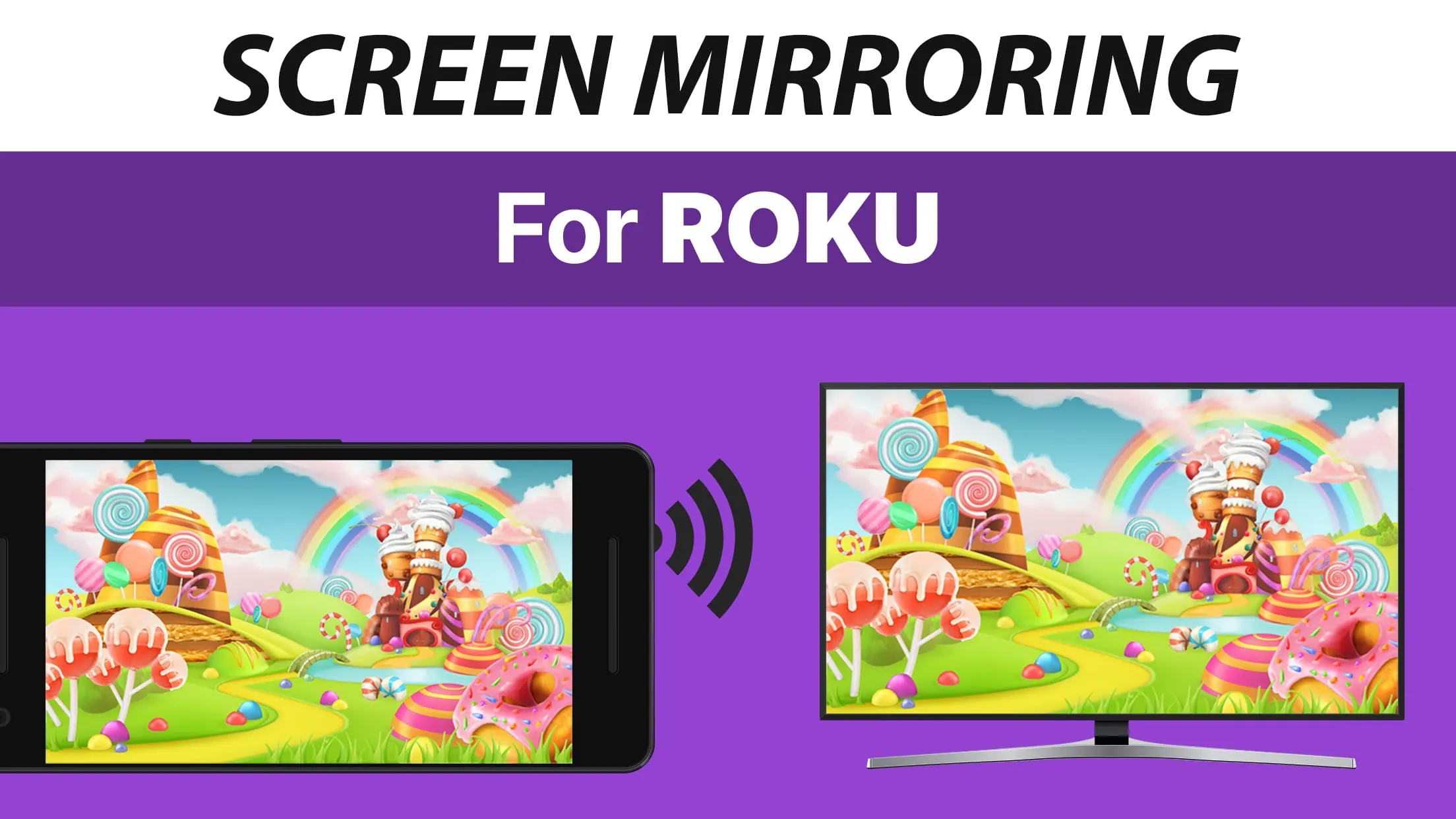 Screen Mirroring for Roku
