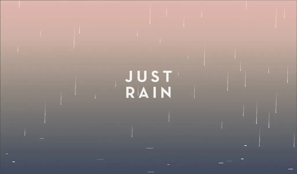 Just Rain