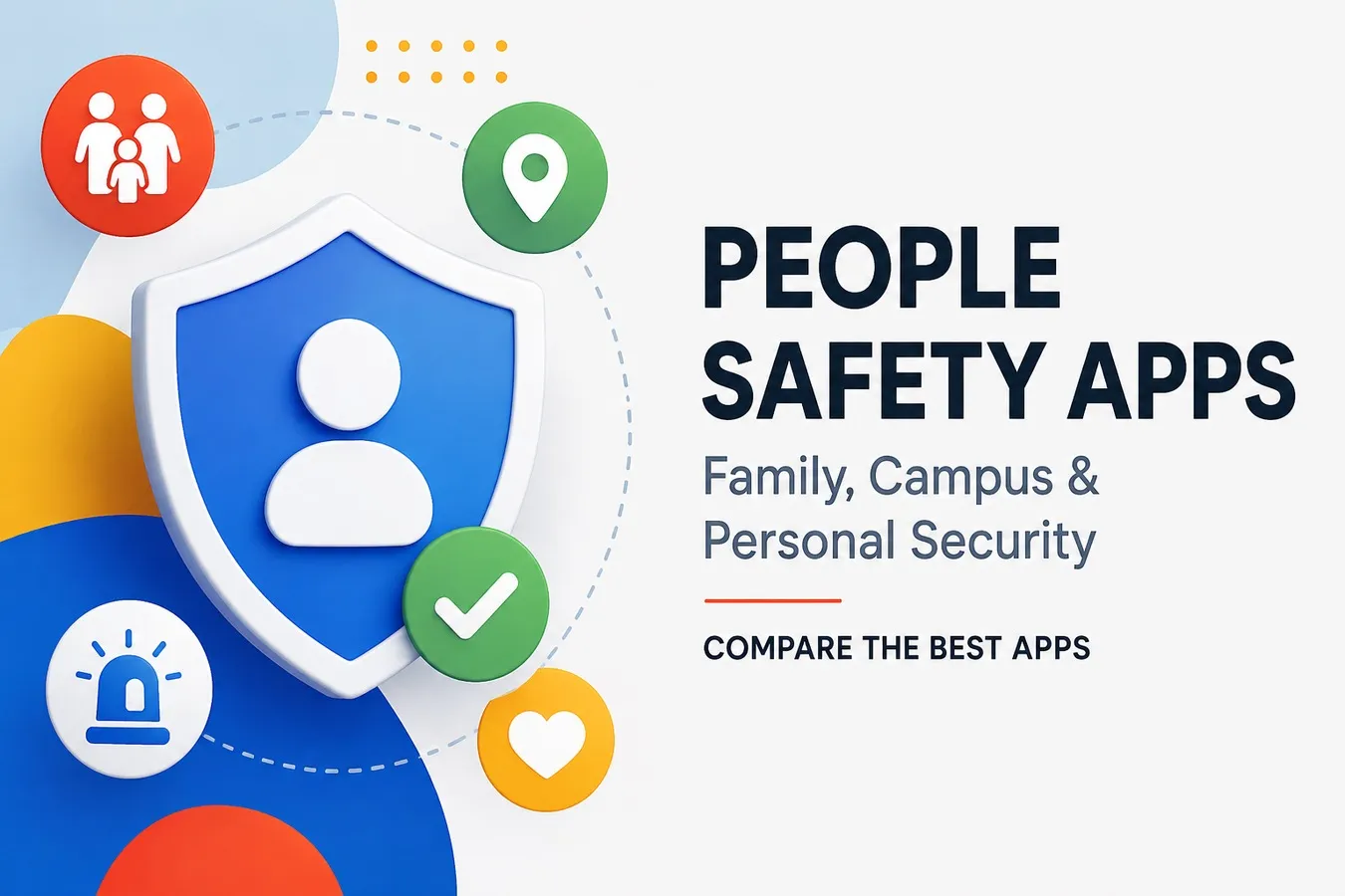 People Safety Apps: Family, Personal & Everyday Protection