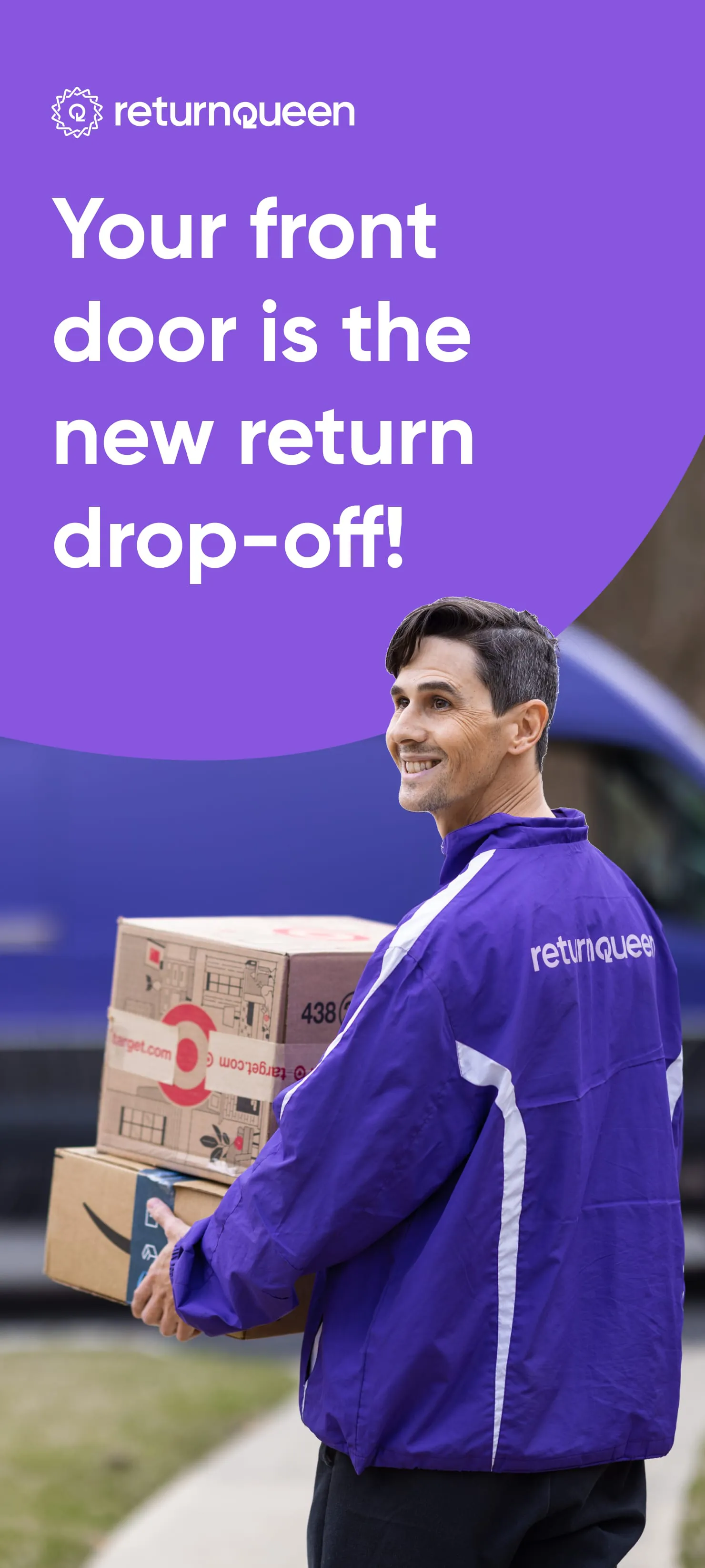 ReturnQueen: Returns from home