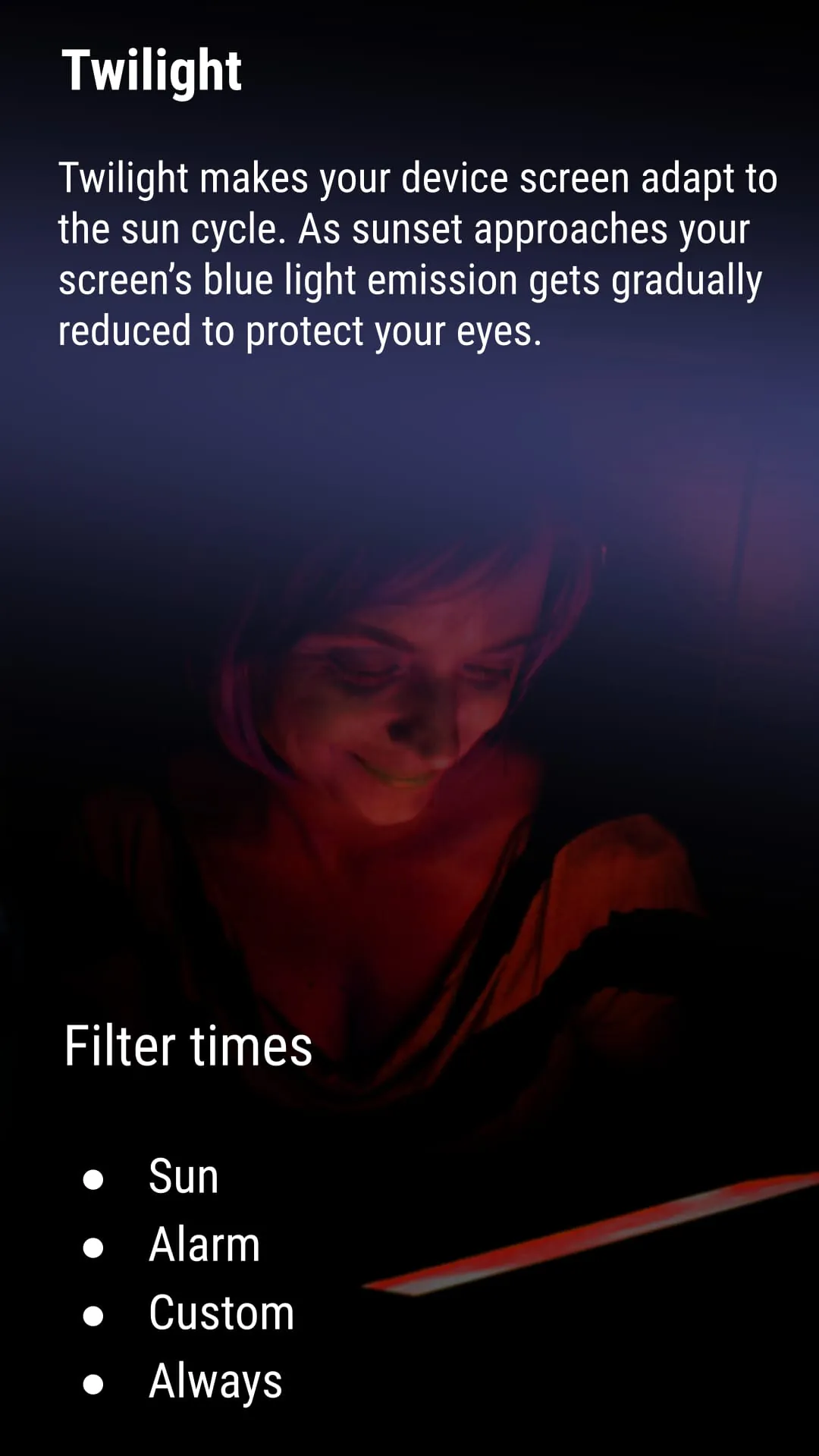 Twilight: Blue light filter