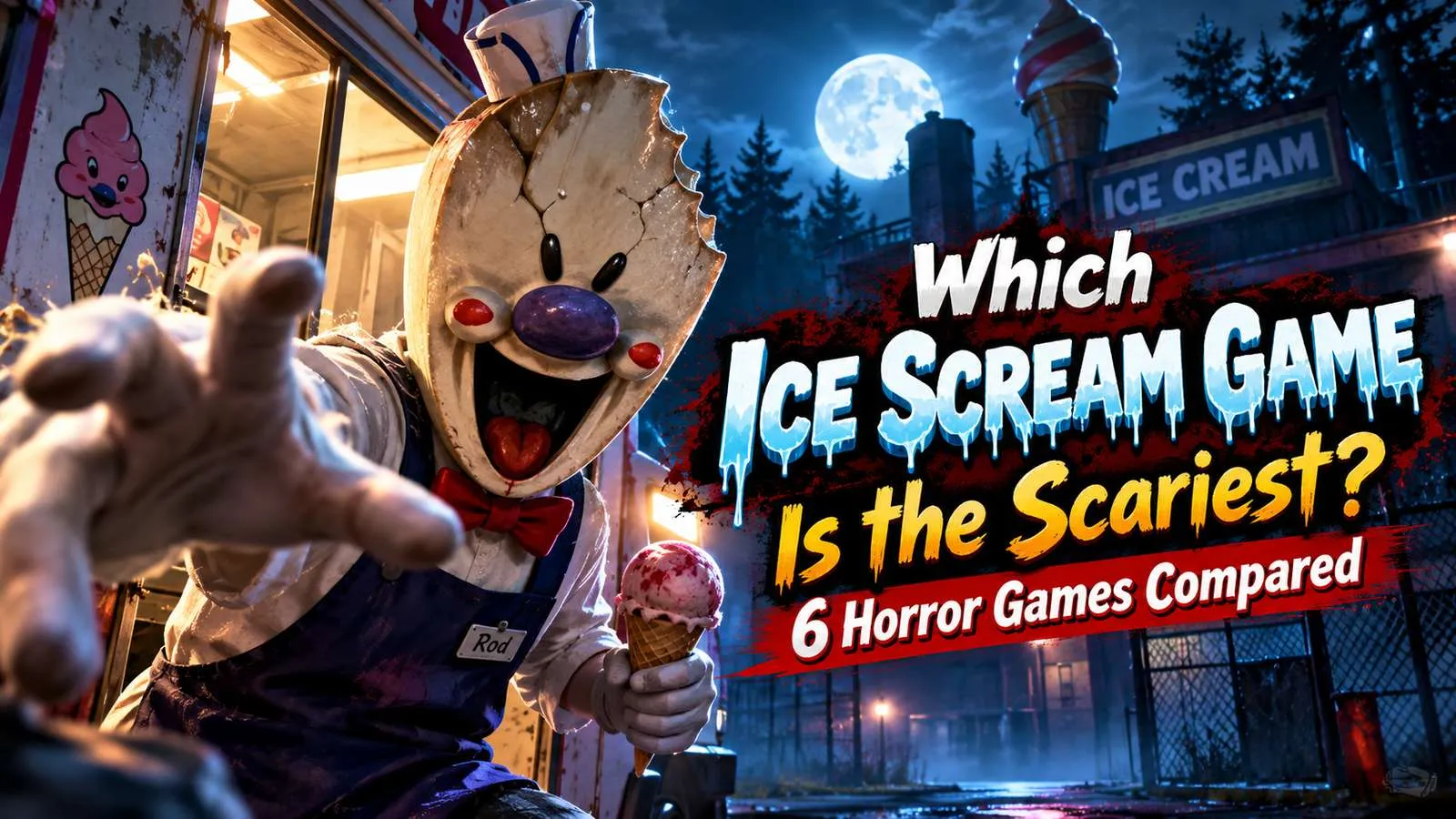 Which Ice Scream Game Is the Scariest? 6 Horror Games Compared
