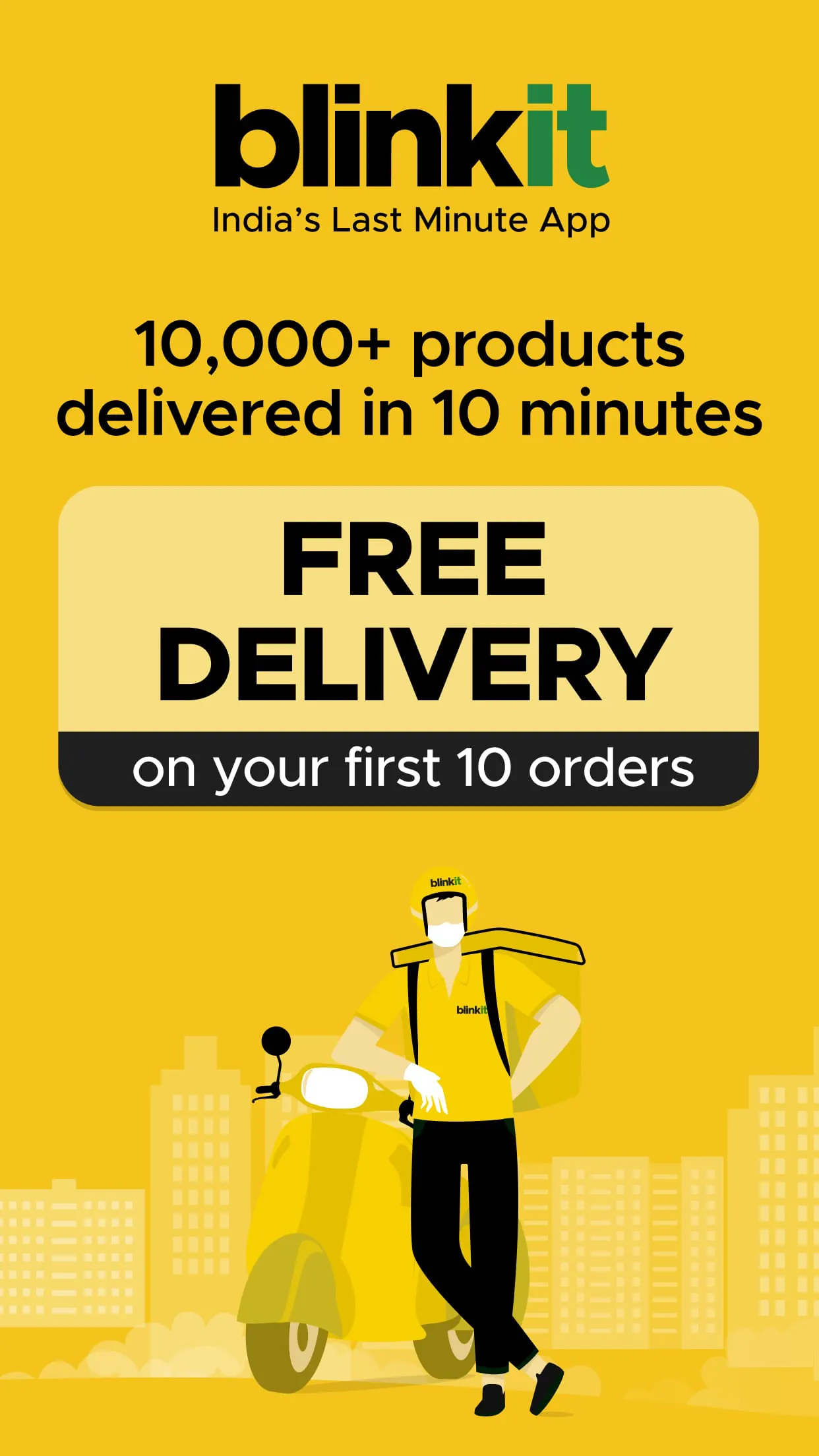 Blinkit: Grocery in 10 minutes