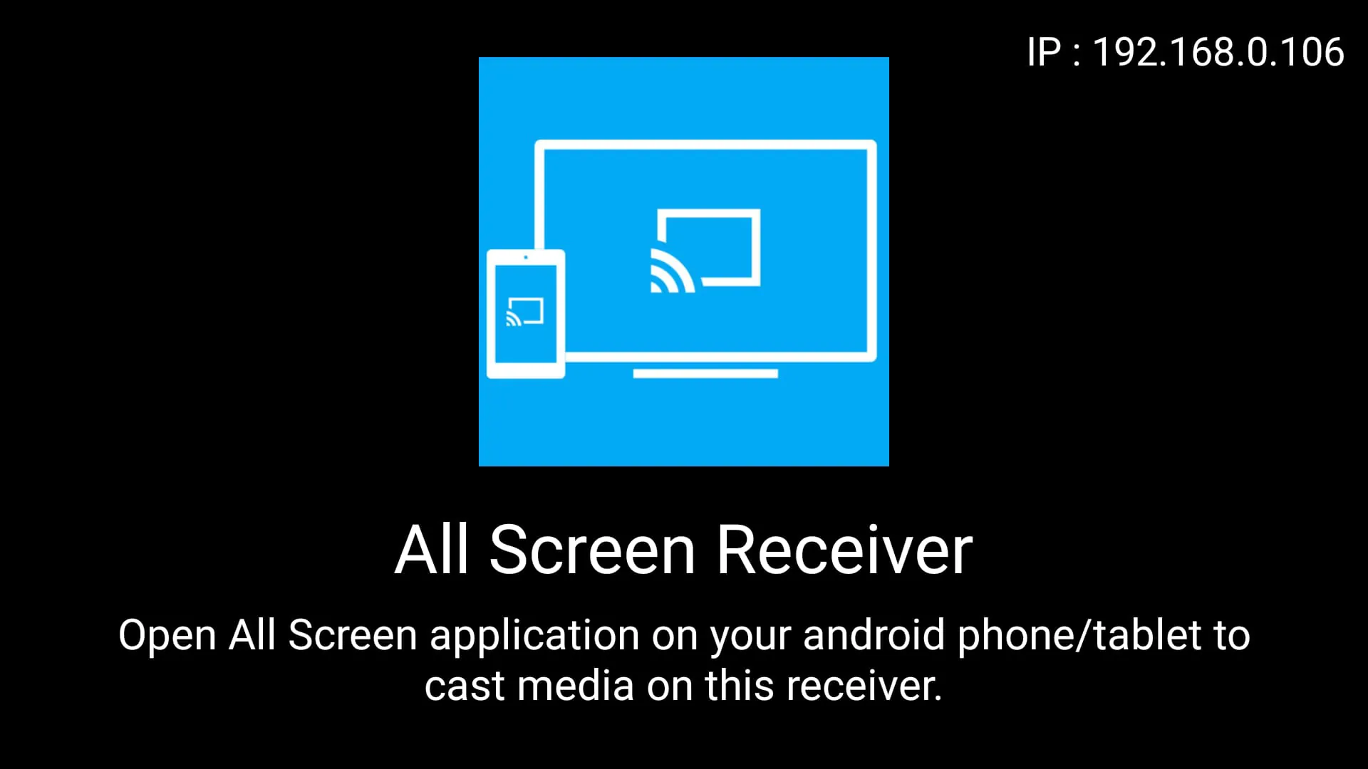 All Screen Receiver