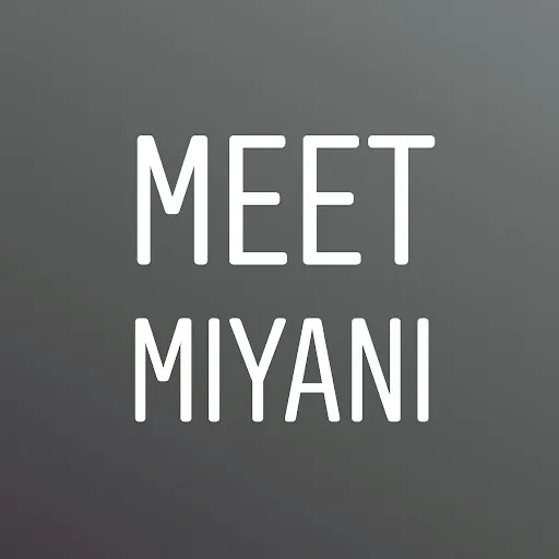 Meet Miyani