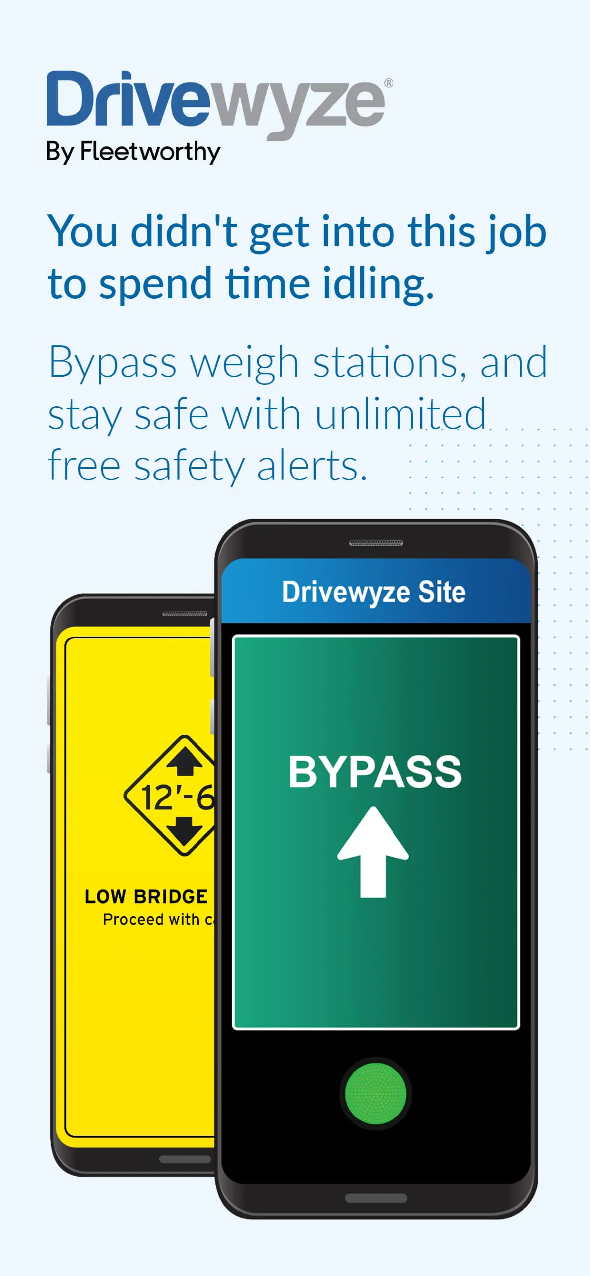 Drivewyze: Tools for Truckers