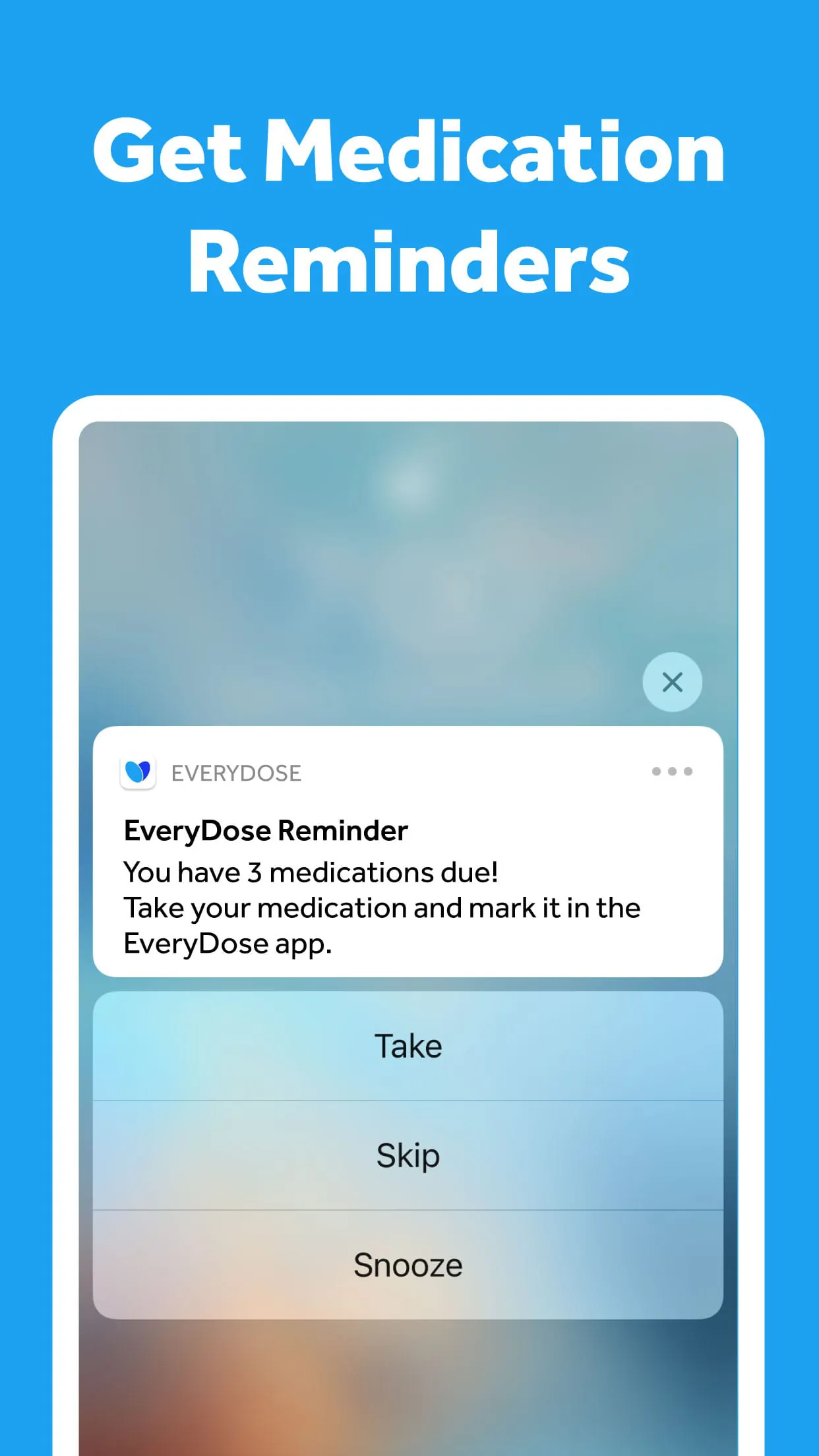 EveryDose: Medication Reminder